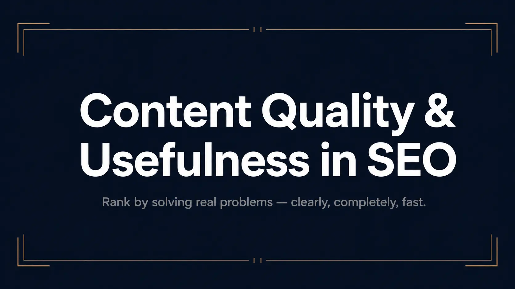 Text graphic titled Content Quality and Usefulness in SEO with editorial dark background